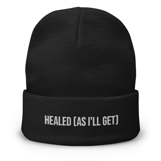 Healed (As I'll Get) Beanie