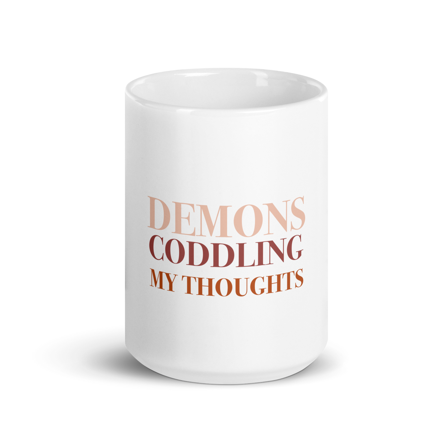 Demons Coddling My Thoughts Mug