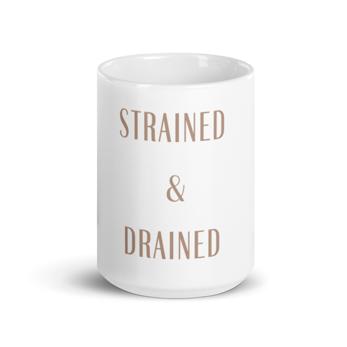 Strained & Drained Mug