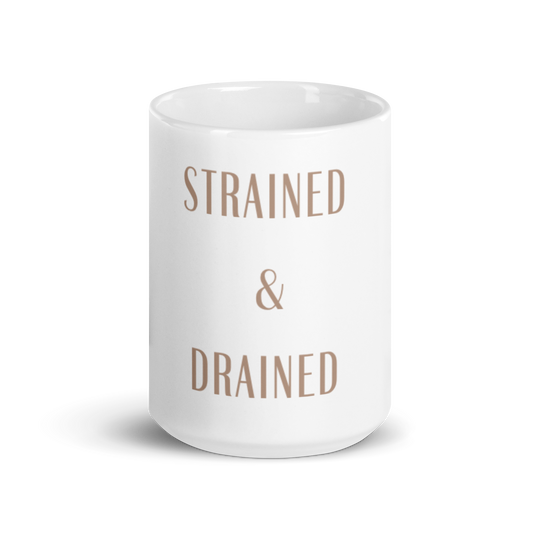 Strained & Drained Mug